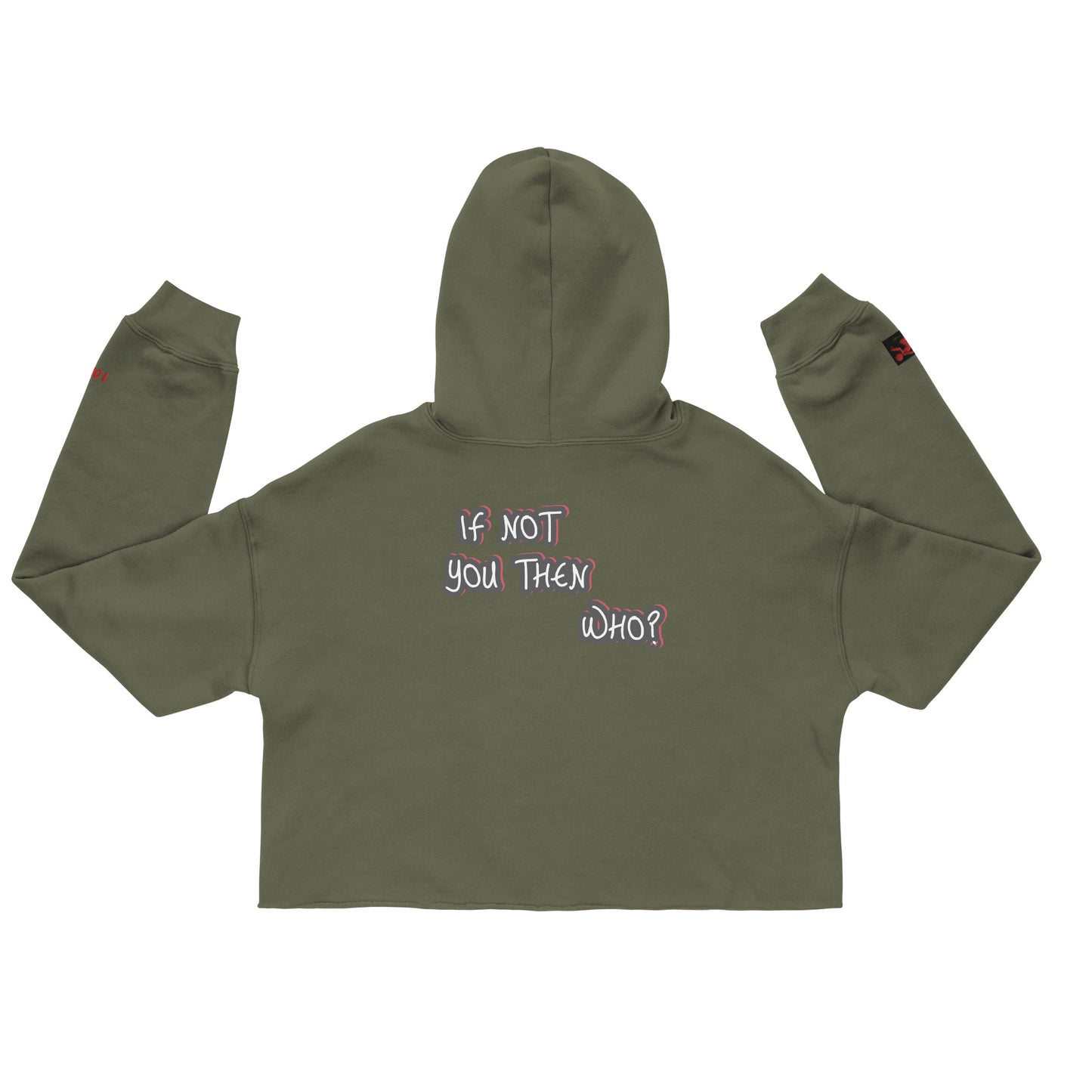 If Not You Then Who? MNS Embroidered Cropped Hoodie